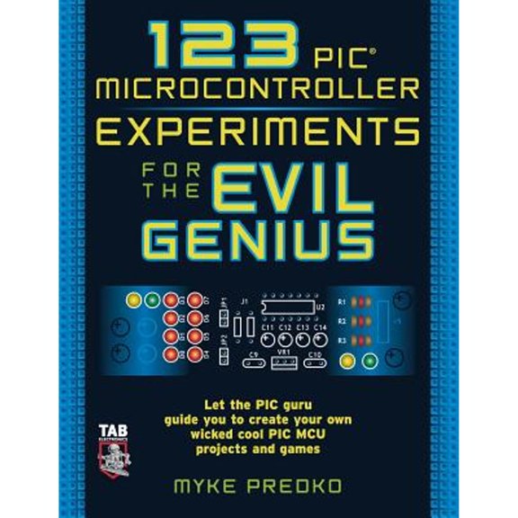 Pre-Owned 123 PIC Microcontroller Experiments for the Evil Genius (Paperback) 0071451420 9780071451420