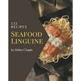 thumbnail image 1 of 123 Seafood Linguine Recipes: Discover Seafood Linguine Cookbook NOW!, (Paperback), 1 of 1