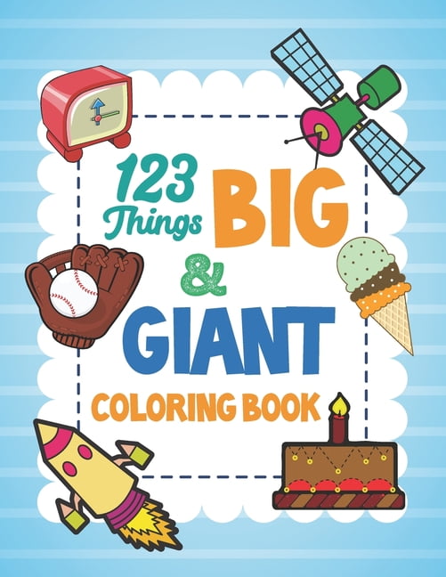 123 Things Big & Giant Coloring Book: Giant Simple Picture Coloring ...