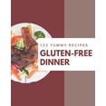 thumbnail image 1 of 123 Yummy Gluten-Free Dinner Recipes: From The Yummy Gluten-Free Dinner Cookbook To The Table, (Paperback), 1 of 1