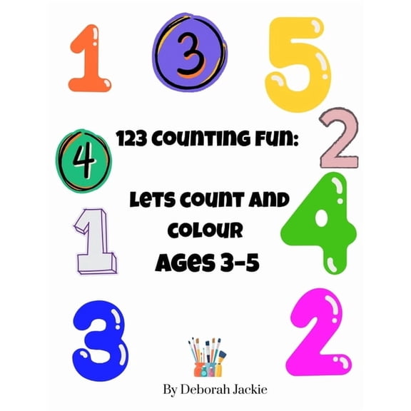 123 counting fun: lets count and colour ages 3-5, (Paperback)