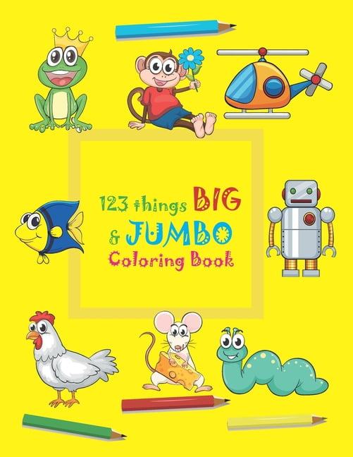 123 things BIG & JUMBO Coloring Book: 123 Coloring Pages!!, Easy, LARGE ...