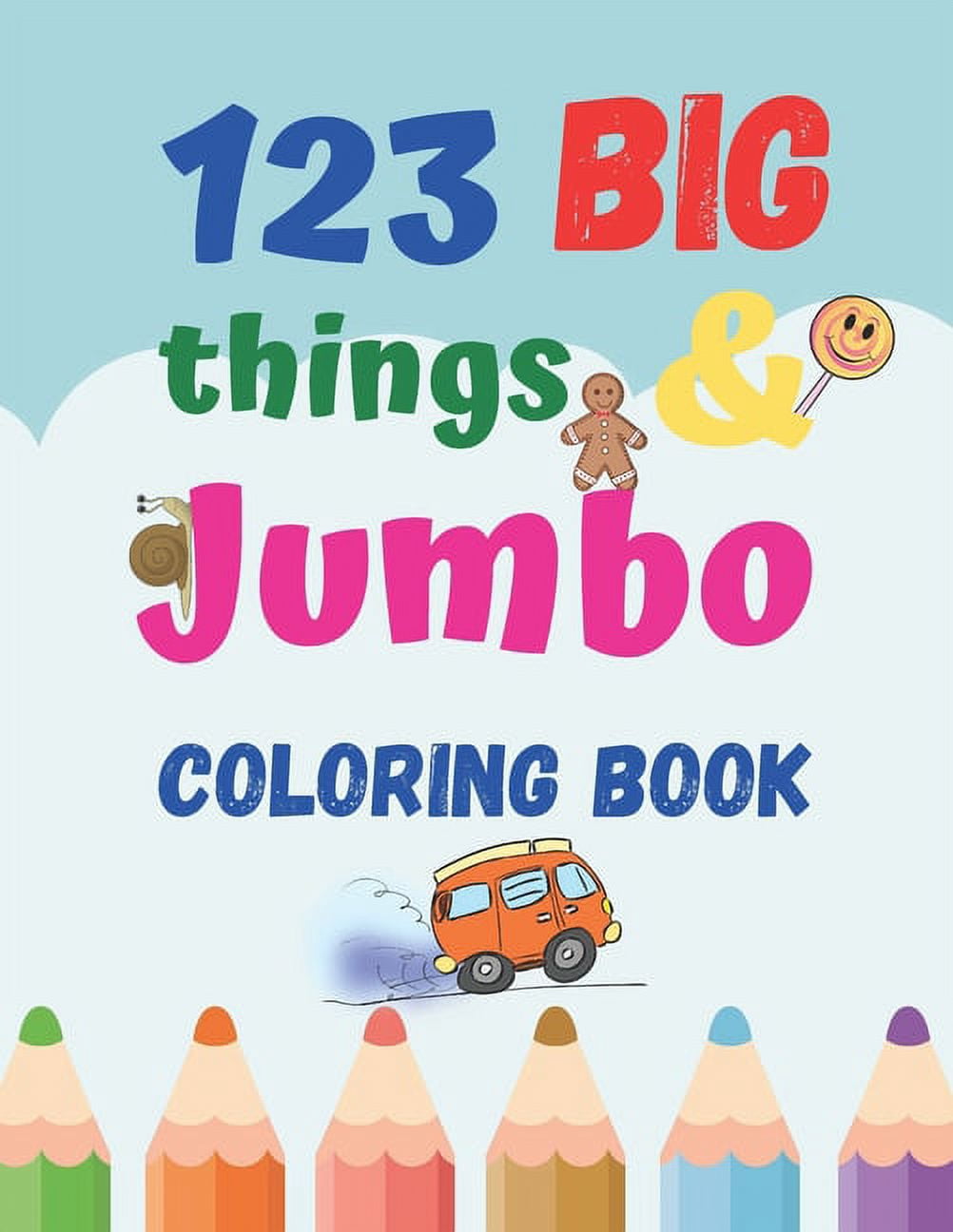 123 things BIG & JUMBO Coloring Book: Coloring book for kids ages 2-4 ...