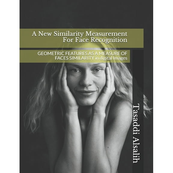 123345: A New Similarity Measurement For Face Recognition (Paperback)