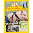 thumbnail image 1 of 125 Animals That Changed the World (Paperback), 1 of 1