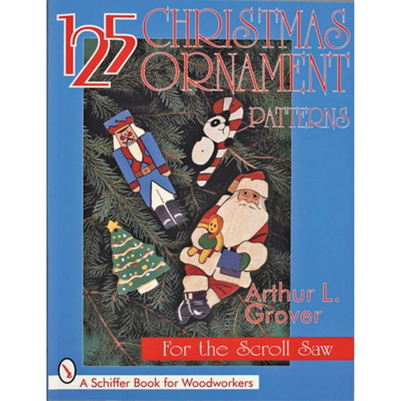 Pre-Owned 125 Christmas Ornament Patterns for the Scroll Saw (Paperback) 0764303236 9780764303234