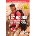 thumbnail image 1 of Pre-Owned 127 Hours Vol. 5 : Between a Rock and a Hard Place (Paperback) 9781451618501, 1 of 1
