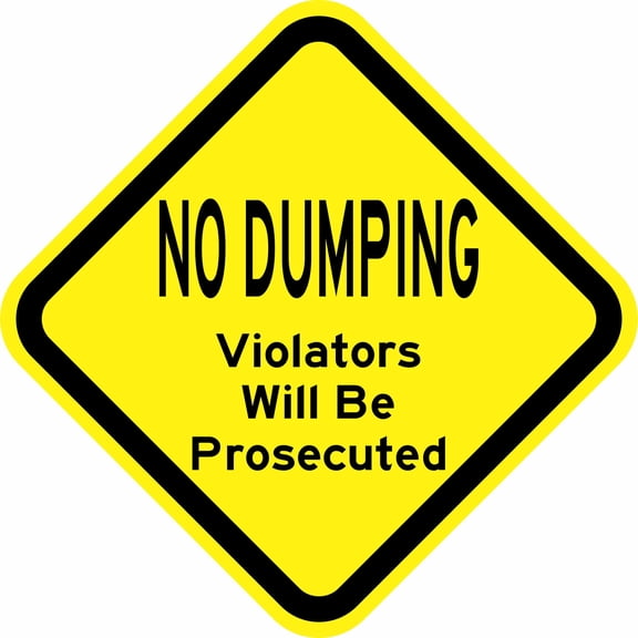12in x 12in No Dumping Violators Will Be Prosecuted Sticker Vinyl Window Decal