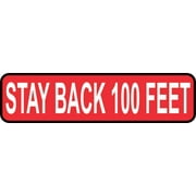 12in x 3in Stay Back 100 Feet Sticker
