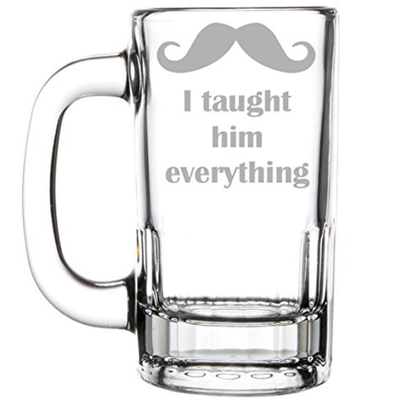 12oz Beer Mug Stein Glass Father of the Groom I taught him everything Mustache