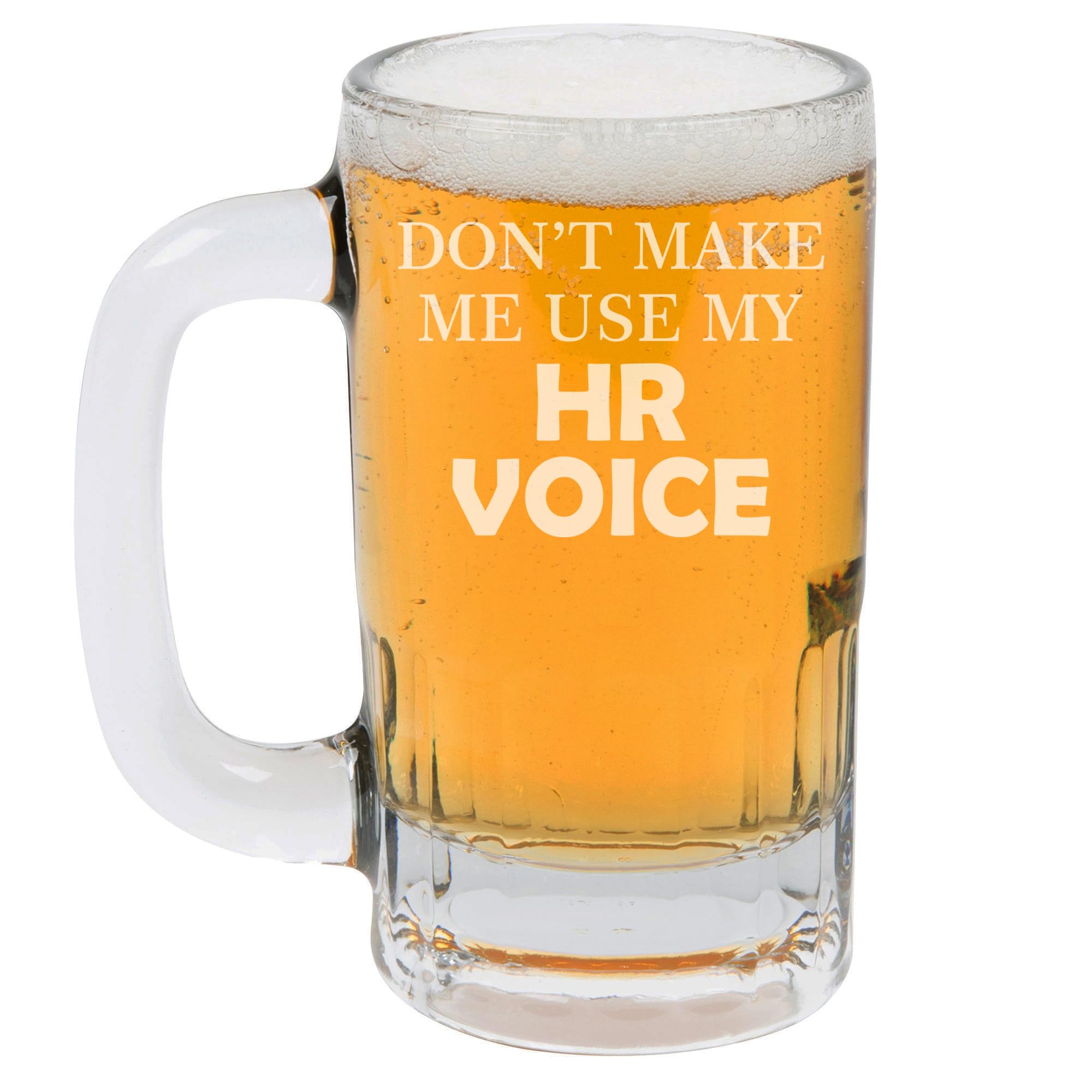 12oz Beer Mug Stein Glass Gift Don't Make Me Use My HR Voice Funny For