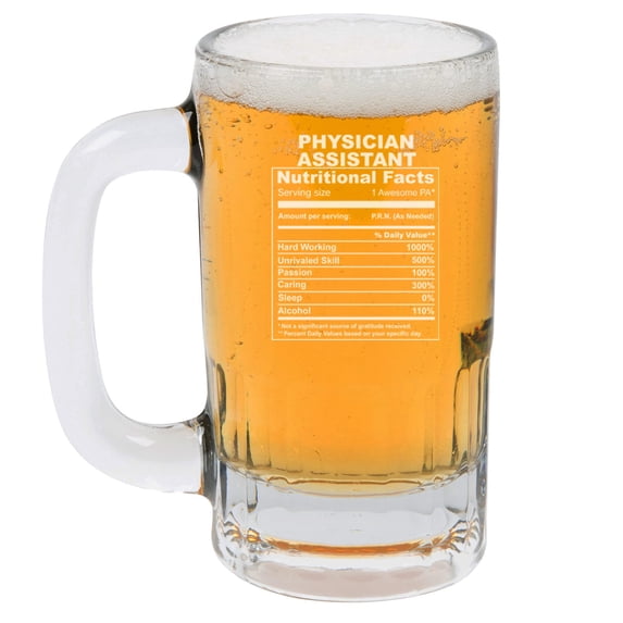 12oz Beer Mug Stein Glass Physician Assistant Nutrition Facts Funny Gift