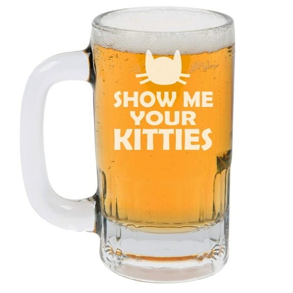 12oz Beer Mug Stein Glass Show Me Your Kitties Funny Cat