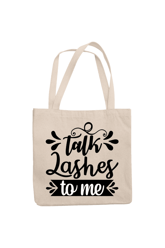 12oz Canvas Tote Bag - Talk Lashes to Me, Quote for Lash Artists - Beauty Themed Merch for Makeup Artist or Cosmetologist, Gift for Makeup Lovers & Beauticians