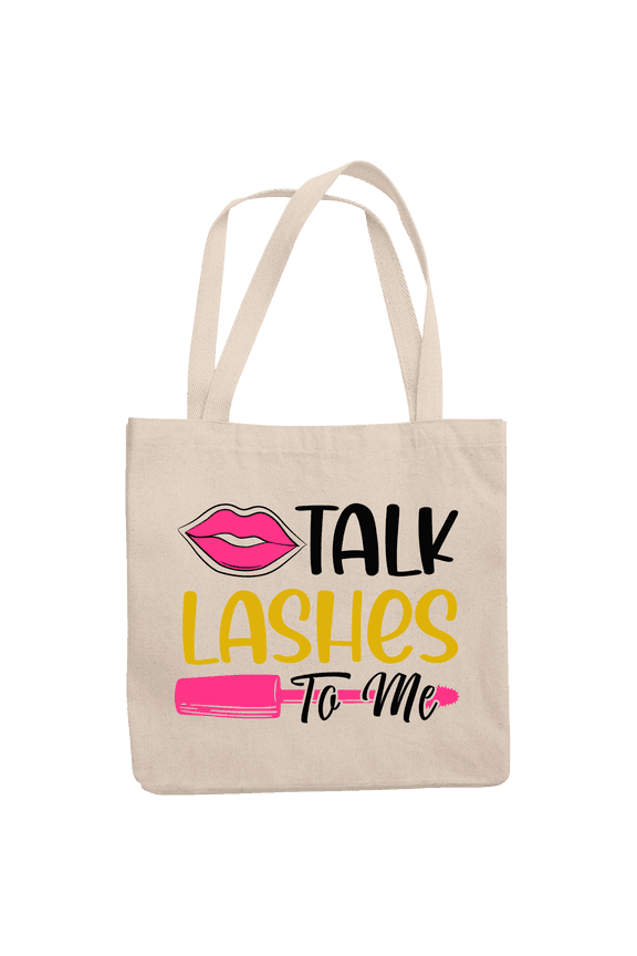 12oz Canvas Tote Bag - Talk Lashes to Me - Beauty Themed Merch for Makeup Artist or Cosmetologist, Gift for Makeup Lovers & Beauticians