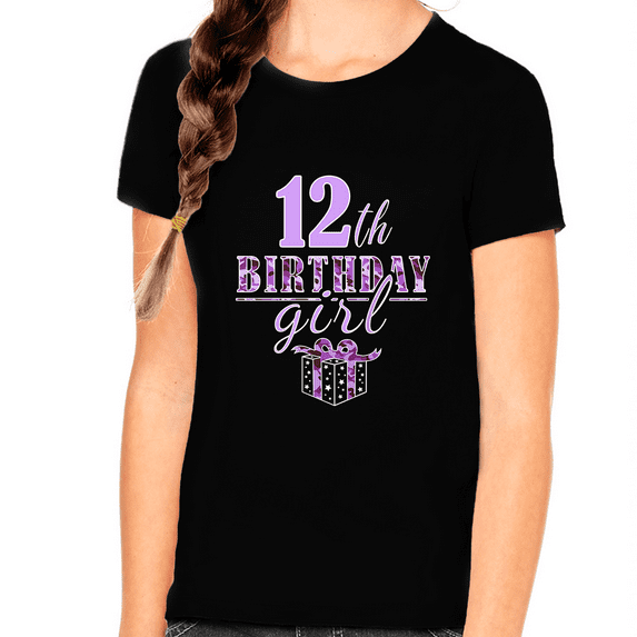 12th Birthday Shirt Girls Birthday Outfit 12 Year Old Girl 12th Birthday Gifts Cute Birthday Girl Shirt