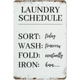 thumbnail image 1 of 12x16 Inch Laundry Signs Laundry Schedule Laundry Room Decor Metal Signs Metal Tin Sign Vintage Wall Decor Retro Art Tin Sign Funny Decorations For Home Bar Pub Cafe Farm Room Metal Poster, 1 of 6