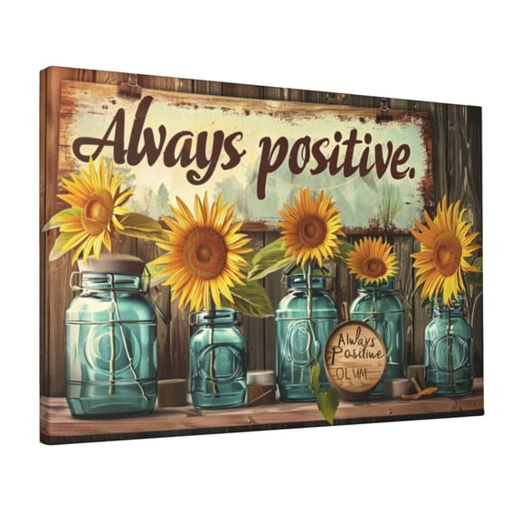 12x18 inch Garden Decor Sunflower Vase 'Always Positive' Slogan Canvas Painting,Villa Home Decor Garden Yard Accessory,Fun Sunflower Vase 'Always Positive' Slogan Poster,Motivational Wall Art