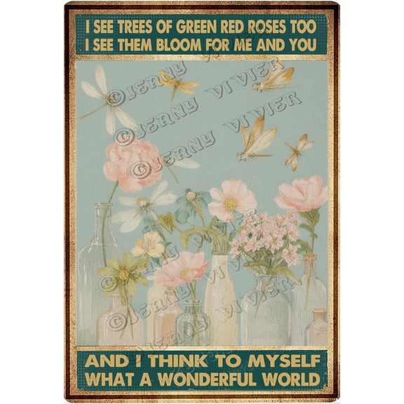 12x8 Inches Vintage Aluminum Sign - Inspirational Quote Bottle of Flower with Dragonfly Playful Tin Sign, Nature-Inspired Decor, Great for Living Room, Bedroom, or Outdoor Spaces