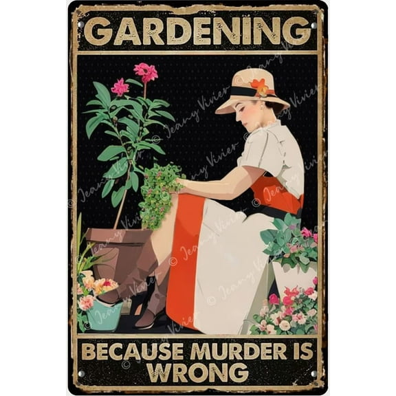 12x8 Metal Tin Vintage Retro Garden Signs - Gardening Because Murder is Wrong Poster - Gardener Gift for Women, Garden Decor for Grandma - Flower Shop Decor - Rustic Farmhouse Decor
