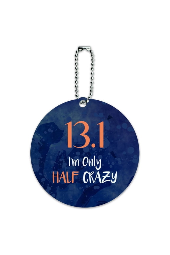13.1 Half Marathon Half Crazy Running Runner Round Luggage ID Tag Card Suitcase Carry-On