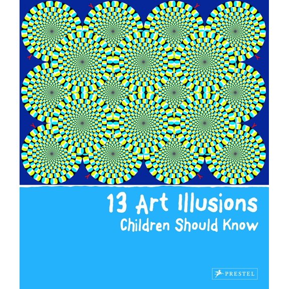 Pre-Owned 13 Art Illusions Children Should Know (Hardcover) 379137110X 9783791371108