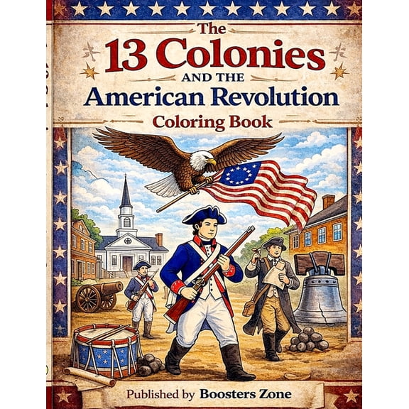 13 Colonies and the American Revolution Coloring Book, (Paperback)