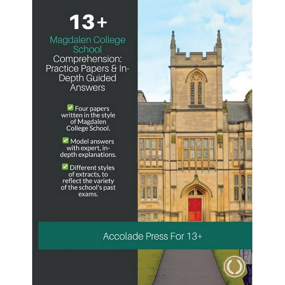 13+ Comprehension: Magdalen College School (MCS), Practice Papers &amp; In-Depth Guided Answers, (Paperback)