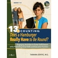 thumbnail image 1 of 13 & Counting: 13 & Counting: Does a Hamburger Have to Be Round? : Engaging Activities to Foster Self-Esteem while Promoting Social Skills and Executive Function (Series #2) (Edition 1) (Paperback), 1 of 1
