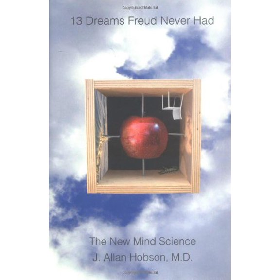 Pre-Owned 13 Dreams Freud Never Had: The New Mind Science (Hardcover) 0131472259 9780131472259