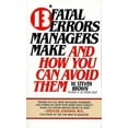 thumbnail image 1 of Pre-Owned 13 Fatal Errors Managers Make and How You Can Avoid Them (Mass Market Paperback) 0425096440 9780425096444, 1 of 1
