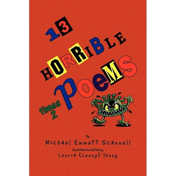 13 Horrible Poems Times 2