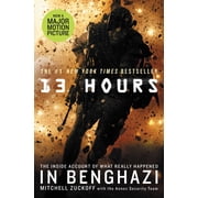 13 Hours The Inside Account of What Really Happened in Benghazi, Paperback