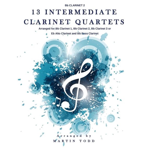 13 Intermediate Clarinet Quartets - Bb Clarinet 2