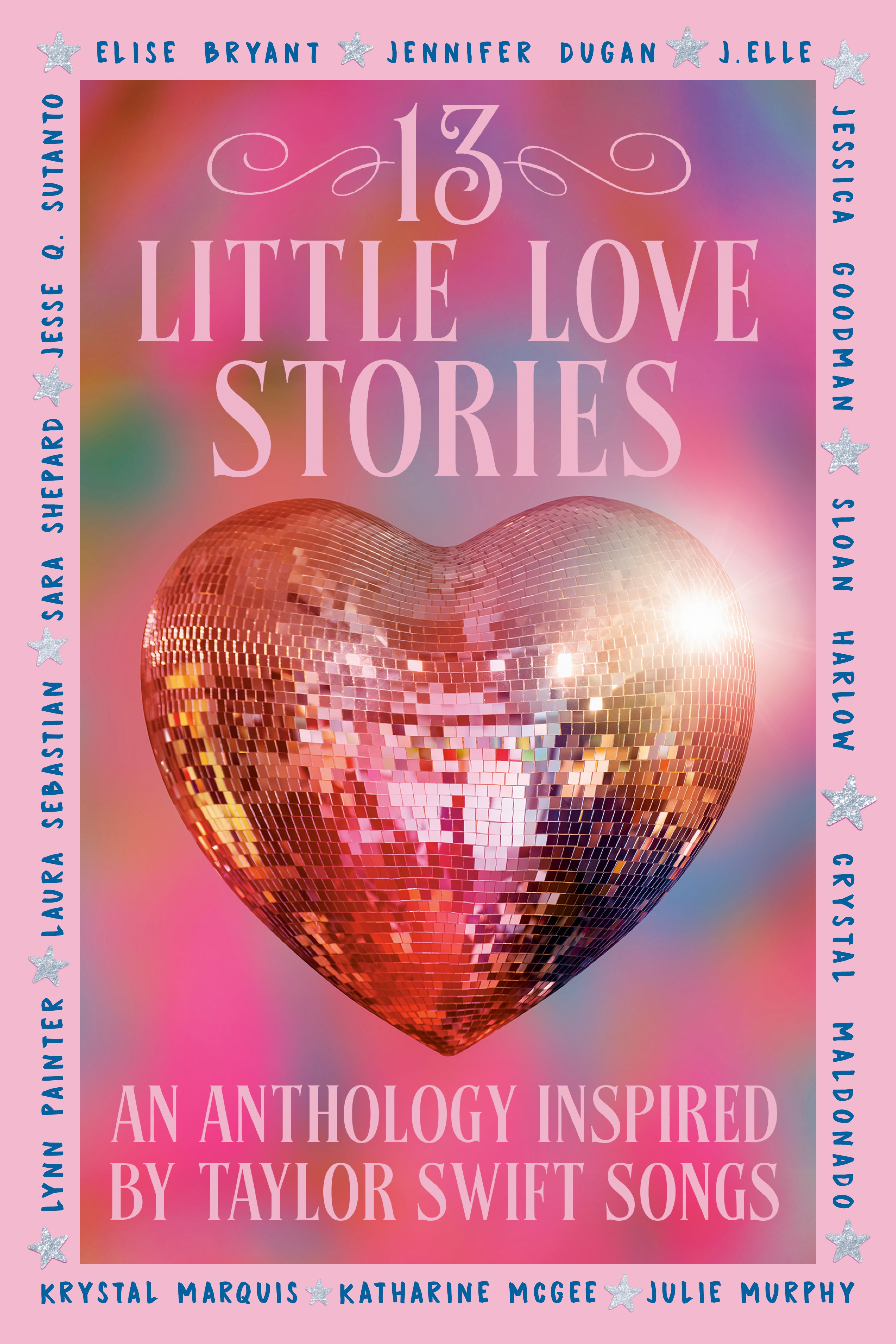 13 Little Love Stories: An Anthology Inspired by Taylor Swift
