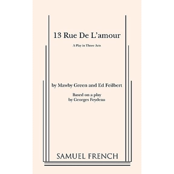 Pre-Owned 13 Rue de l'Amour (Paperback) 0573616531 9780573616532