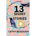 thumbnail image 1 of 13 Short Stories, (Paperback), 1 of 1