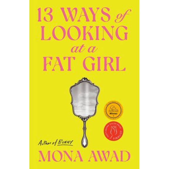 Pre-Owned 13 Ways of Looking at a Fat Girl