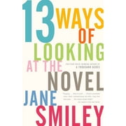 13 Ways of Looking at the Novel Paperback