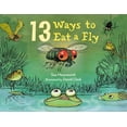 thumbnail image 1 of 13 Ways to Eat a Fly, (Hardcover), 1 of 1