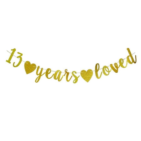 13 Years Loved banner Happy 13th Birthday Party Sign,13Th Anniversary/Birthday Party Decorations Supplies