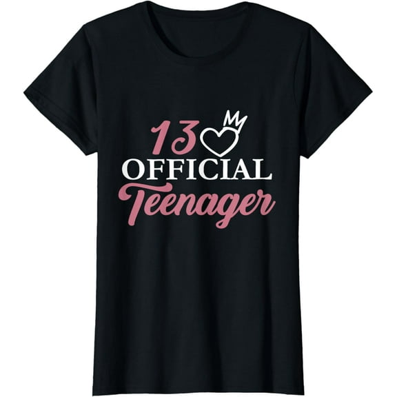 13 Years Old Official Teenager 13th Birthday for Girls T-Shirt mens t shirt，black，women，funny，misfits，men，journey