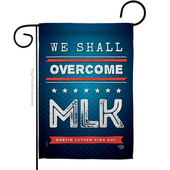 13 x 18.5 in. We Shall Overcome MLK Black History Martin Luther King Double-Sided Decorative Vertical Garden Flags - House Decoration Banner Yard Gift
