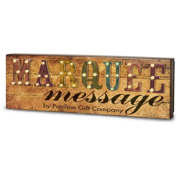 Pavilion Gift Company - Small Promotional - 13" x 4.25" Marquee Plaque with AC Adapter