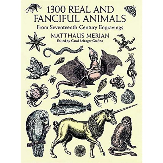 Pre-Owned 1300 Real and Fanciful Animals from Seventeenth-Century Engravings (Dover Pictorial Archive), 9780486402376, 0486402371, Paperback, Reprint edition