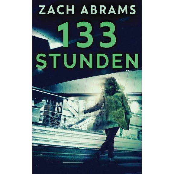 133 Stunden, (Hardcover)