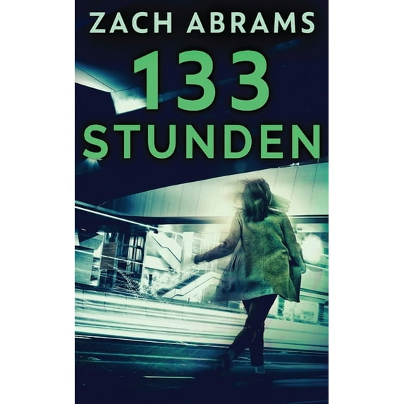 133 Stunden (Edition 2) (Hardcover)