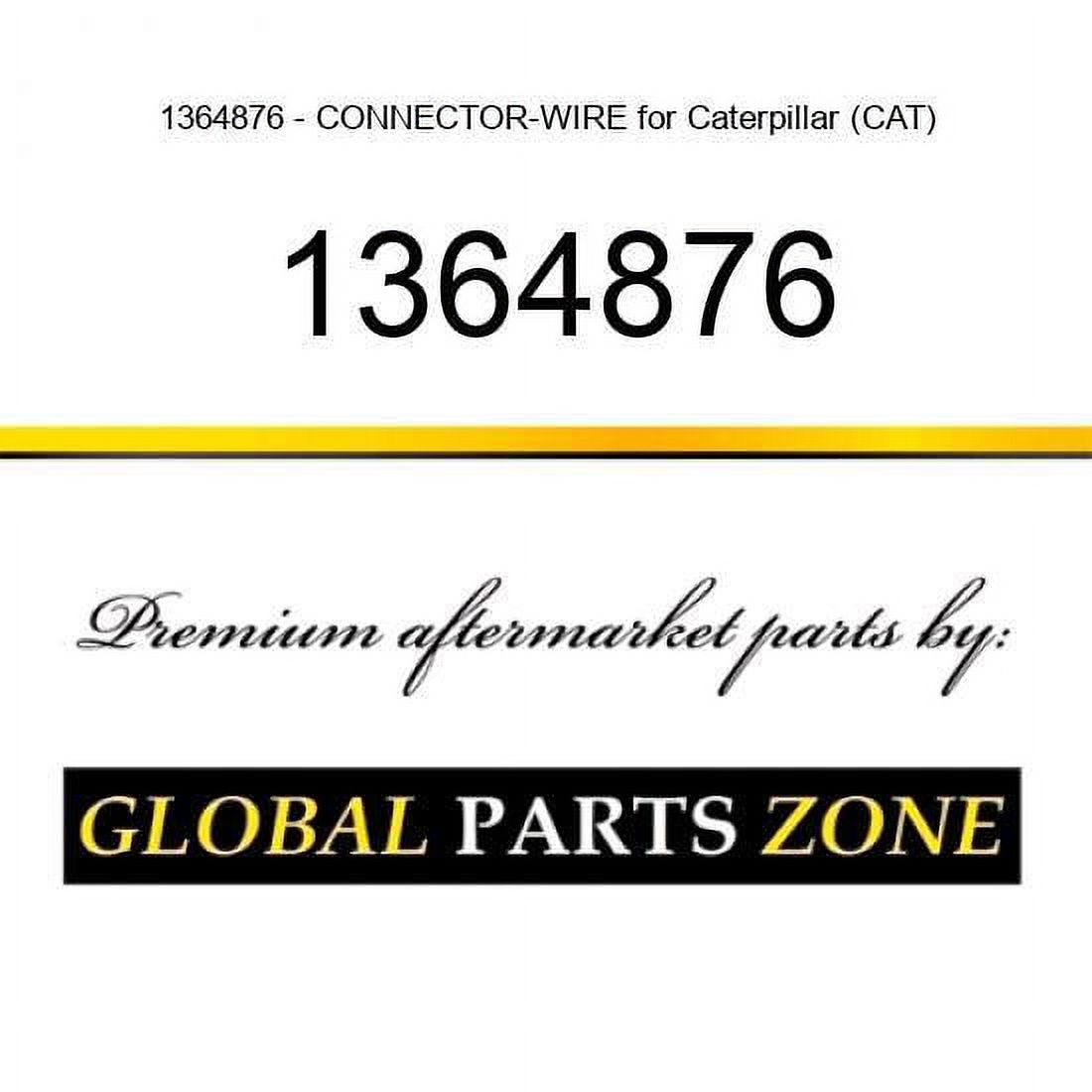 1364876 - CONNECTOR-WIRE for Caterpillar (CAT) - Walmart.com