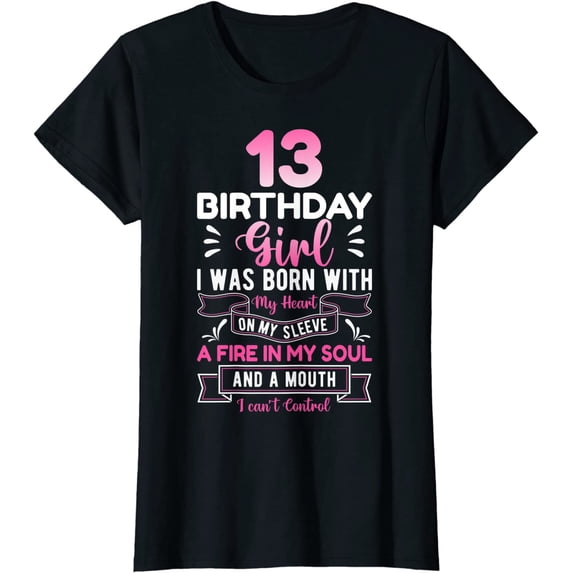 13th Birthday 13 Years Girls Funny Teenager Birthday T-Shirt