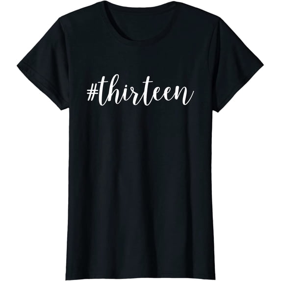 13th Birthday Shirt Thirteen Birthday T-Shirt